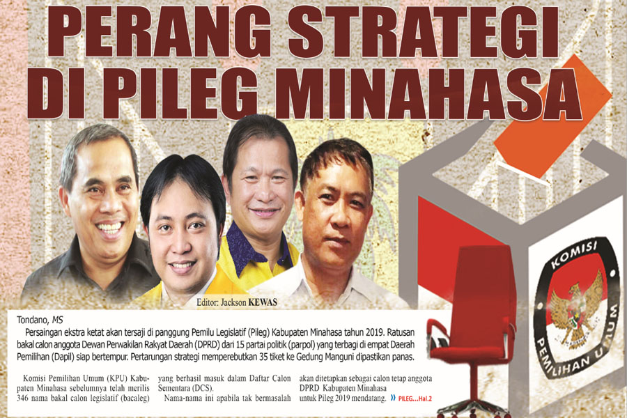 PERANG STRATEGI DI PILEG MINAHASA