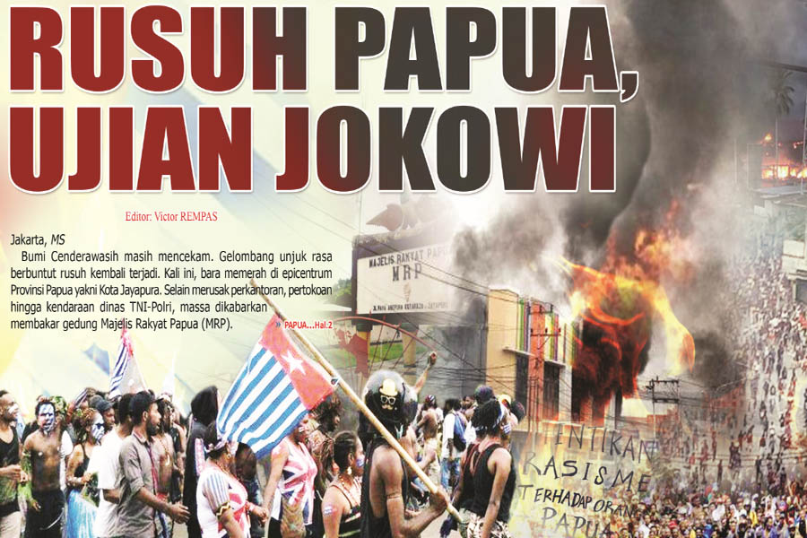 RUSUH PAPUA, UJIAN JOKOWI