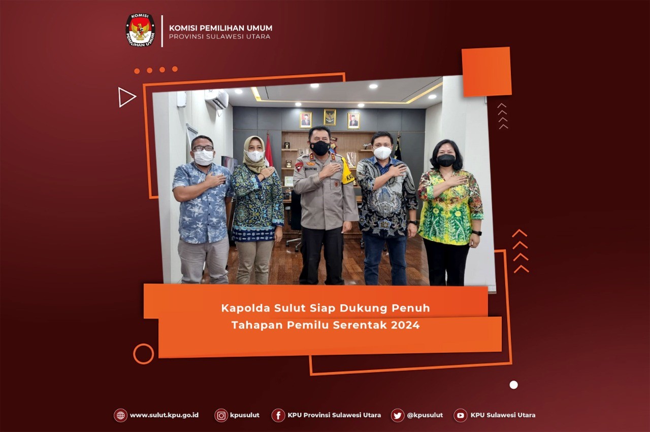 Dukung KPU Sulut, Kapolda Siap Jaga Stabilitas Keamanan Pemilu 2024