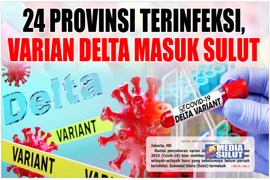 24 PROVINSI TERINFEKSI, VARIAN DELTA MASUK SULUT
