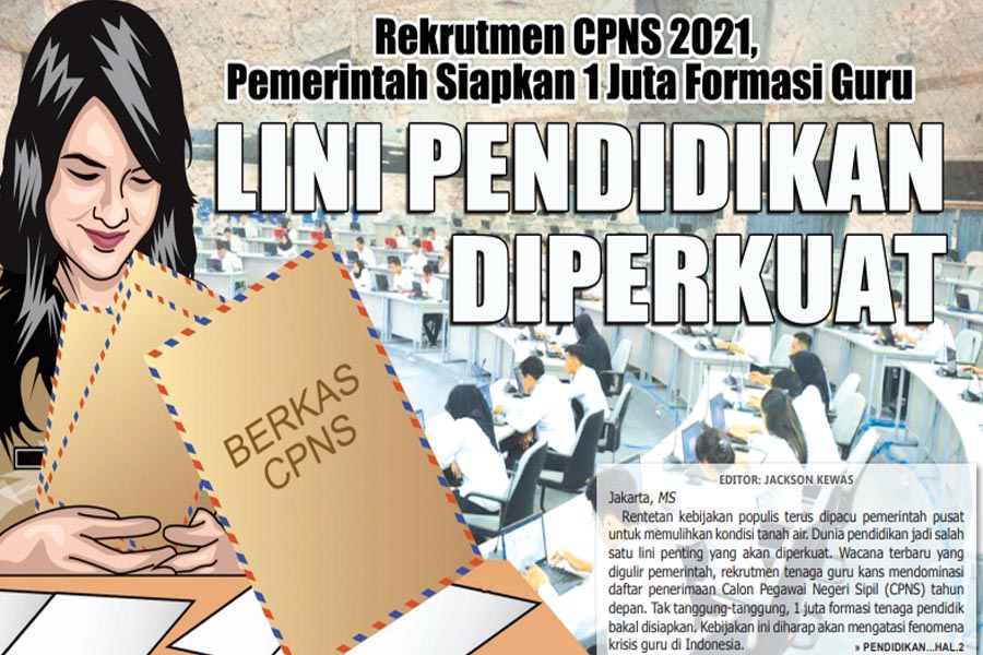 LINI PENDIDIKAN DIPERKUAT