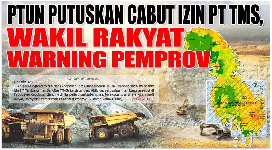 PTUN PUTUSKAN CABUT IZIN PT TMS, WAKIL RAKYAT WARNING PEMPROV