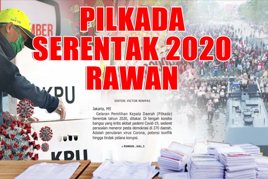 PILKADA SERENTAK 2020 RAWAN