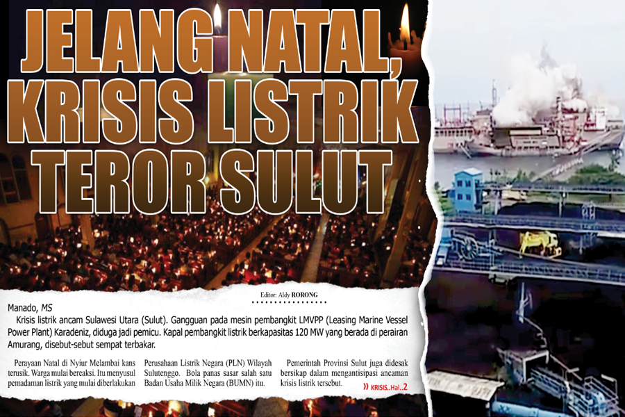 JELANG NATAL, KRISIS LISTRIK TEROR SULUT