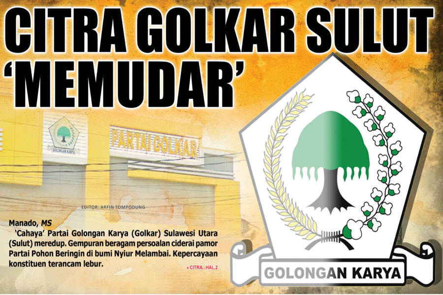CITRA GOLKAR SULUT ‘MEMUDAR’