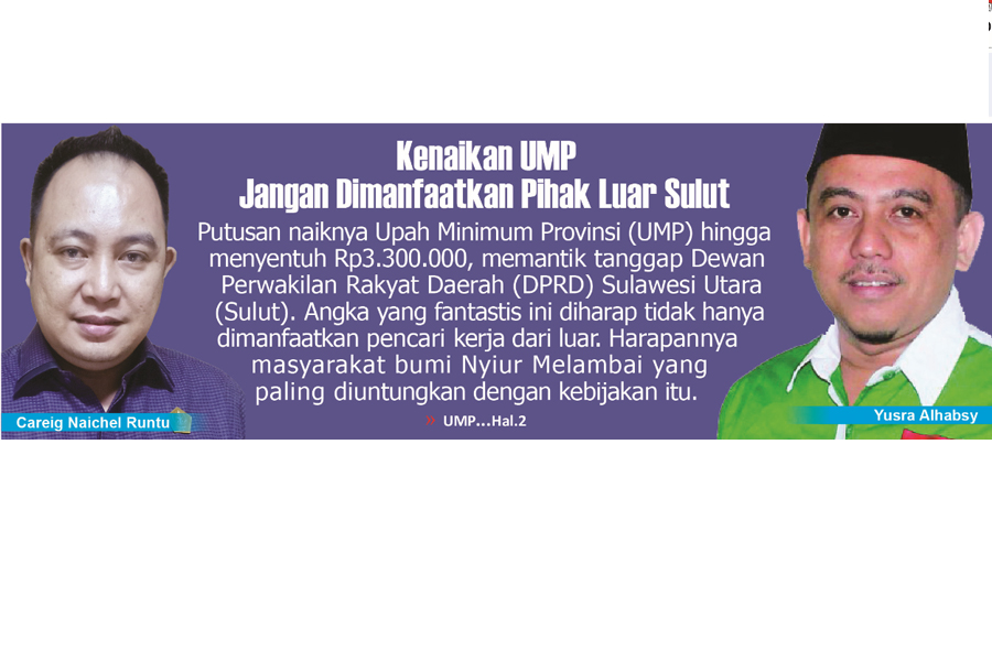 Kenaikan UMP Jangan Dimanfaatkan Pihak Luar Sulut