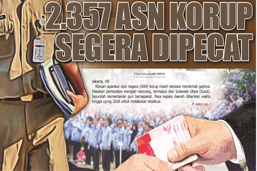 2.357 ASN Korup Segera Dipecat 