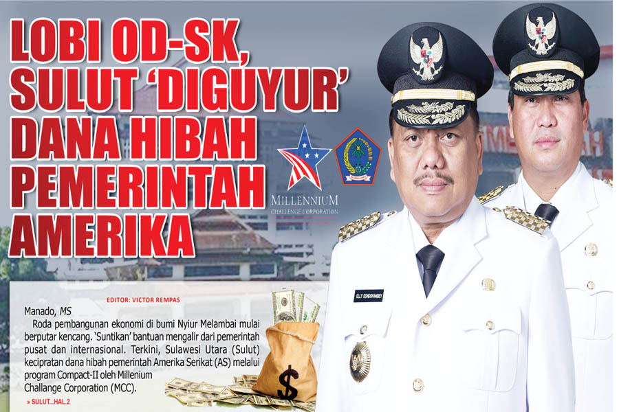 LOBI OD-SK, SULUT ‘DIGUYUR’ DANA HIBAH PEMERINTAH AMERIKA