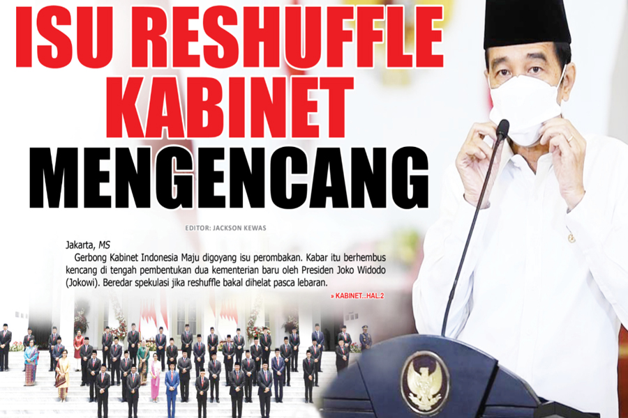 ISU RESHUFFLE KABINET MENGENCANG