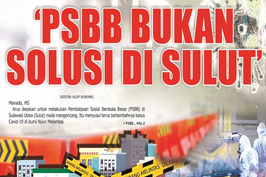 PSBB Bukan Solusi di Sulut