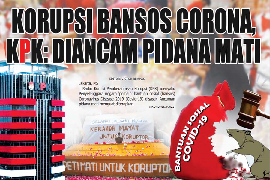 KORUPSI BANSOS CORONA, KPK: DIANCAM PIDANA MATI