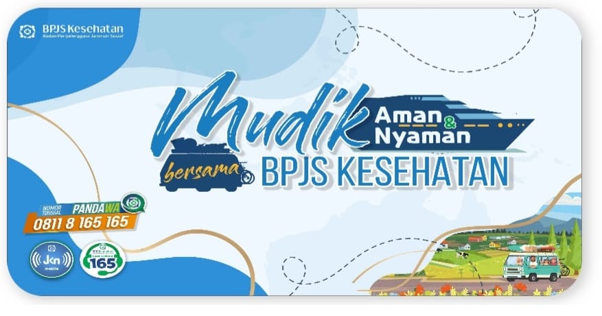 Mudik Lebaran, Layanan Peserta JKN-KIS Dijamin Aman