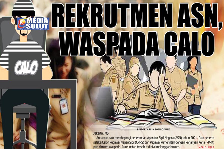 REKRUTMEN ASN, WASPADA CALO