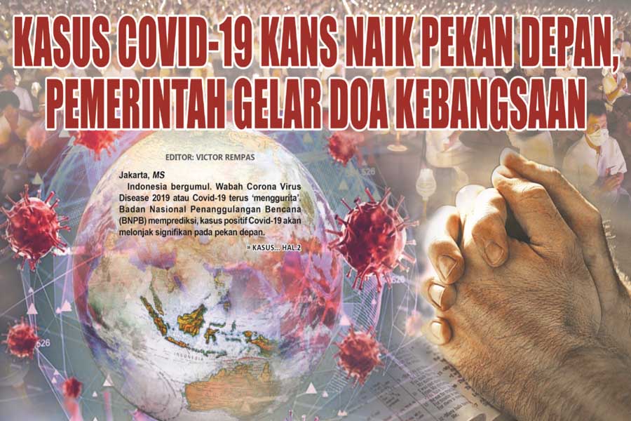 KASUS COVID-19 KANS NAIK PEKAN DEPAN, PEMERINTAH GELAR DOA KEBANGSAAN