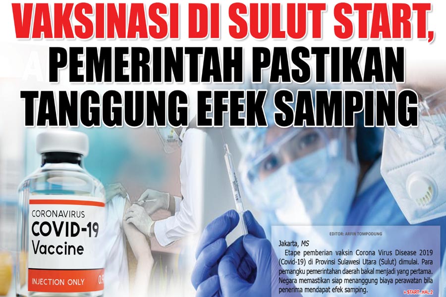 VAKSINASI DI SULUT START, PEMERINTAH PASTIKAN TANGGUNG EFEK SAMPING