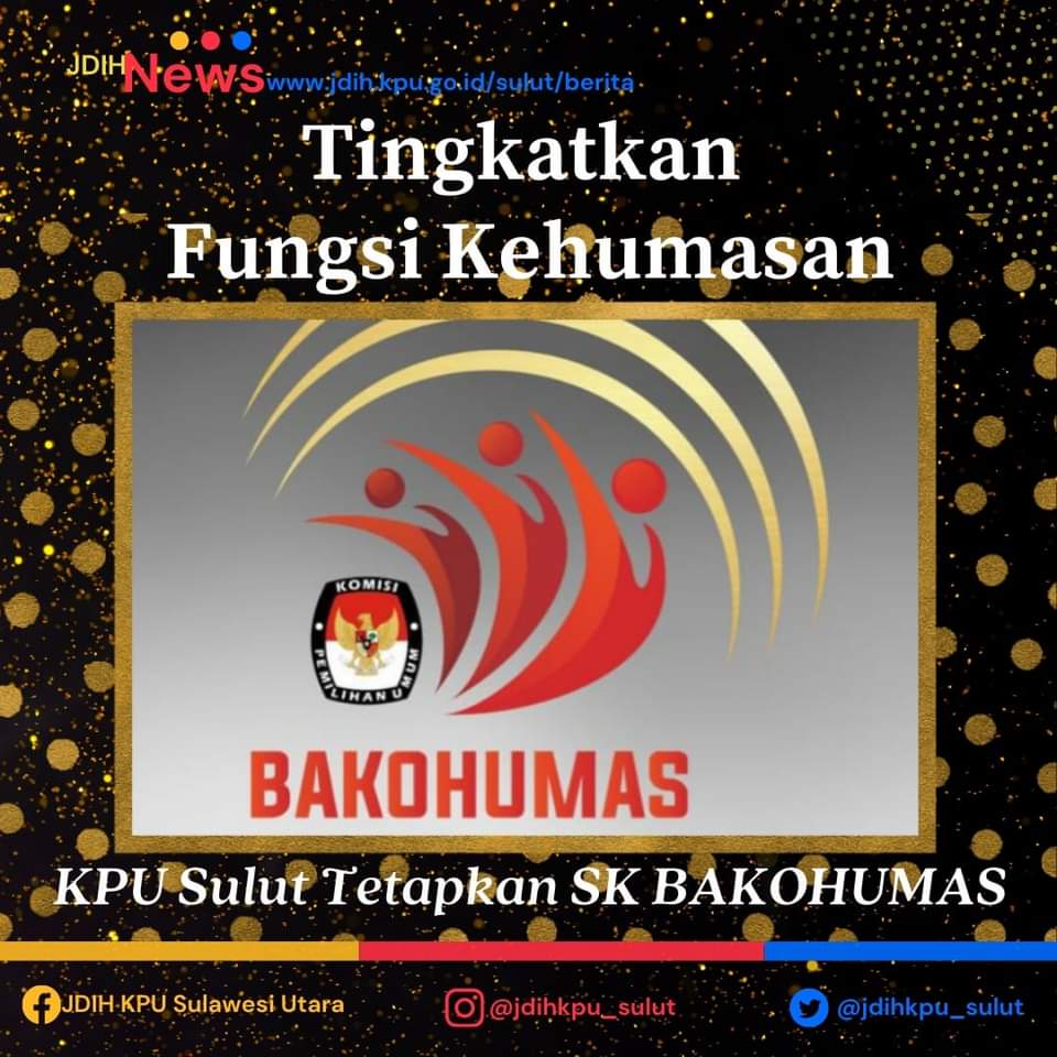 Perkuat Kehumasan, KPU Sulut Bentuk Bakohumas