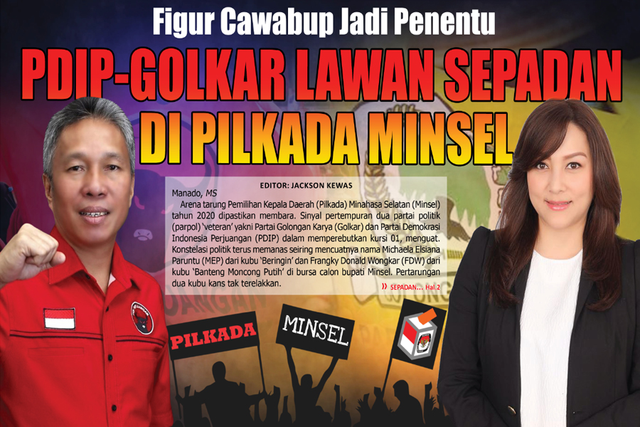 PDIP - GOLKAR LAWAN SEPADAN DI PILKADA MINSEL