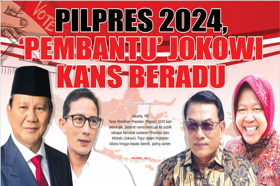 PILPRES 2024, ‘PEMBANTU’ JOKOWI KANS BERADU