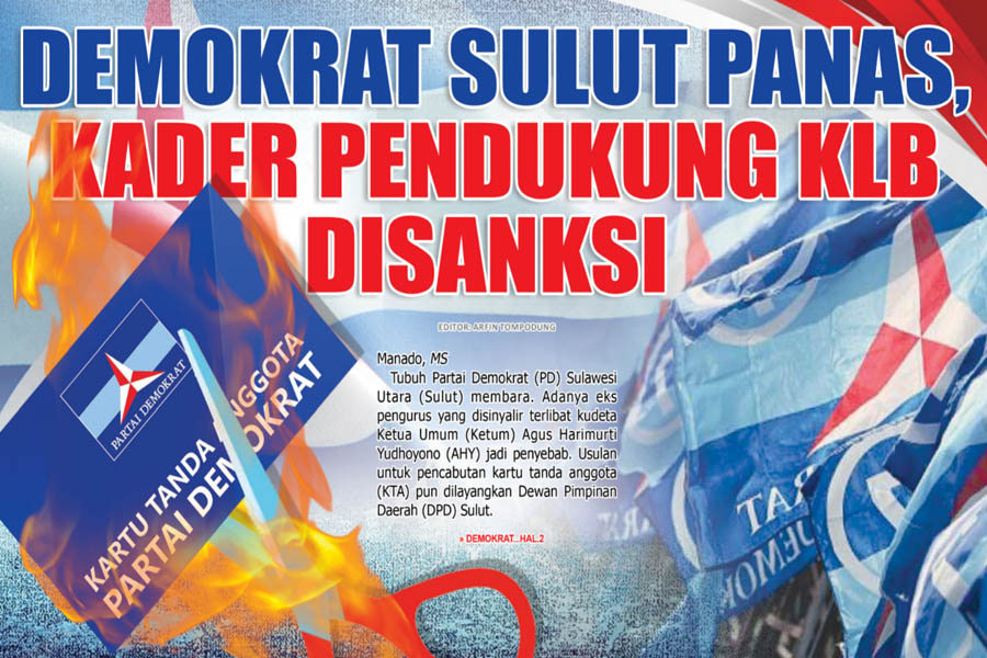 DEMOKRAT SULUT PANAS, KADER PENDUKUNG KLB DISANKSI 