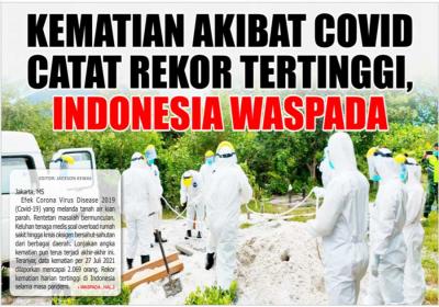 KEMATIAN AKIBAT COVID CATAT REKOR TERTINGGI, INDONESIA WASPADA 