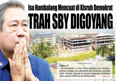 ISU HAMBALANG MENCUAT DI KISRUH DEMOKRAT, TRAH SBY DIGOYANG