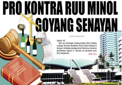 PRO KONTRA RUU MINOL GOYANG SENAYAN